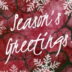 A festive graphic with the phrase "Season's Greetings" written in elegant white, cursive lettering in the center. The background features a marbled texture in shades of deep red with dark green veining. White, intricately detailed snowflakes of various sizes are scattered across the image, creating a wintry and celebratory atmosphere.