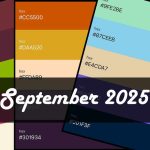 A digital graphic featuring a palette of 15 color swatches arranged in three tilted columns. Each swatch is labeled with its hexadecimal color code. The central text "September 2025" appears in a large, white cursive font over a semi-transparent black band across the middle.